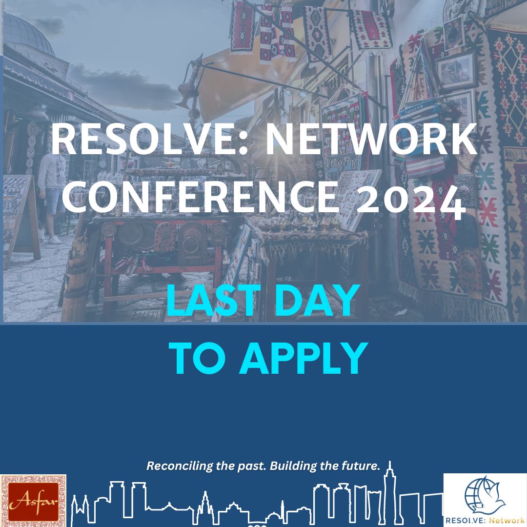 Final day to apply for the RESOLVE: Network Conference 2024 - AsfarEurope